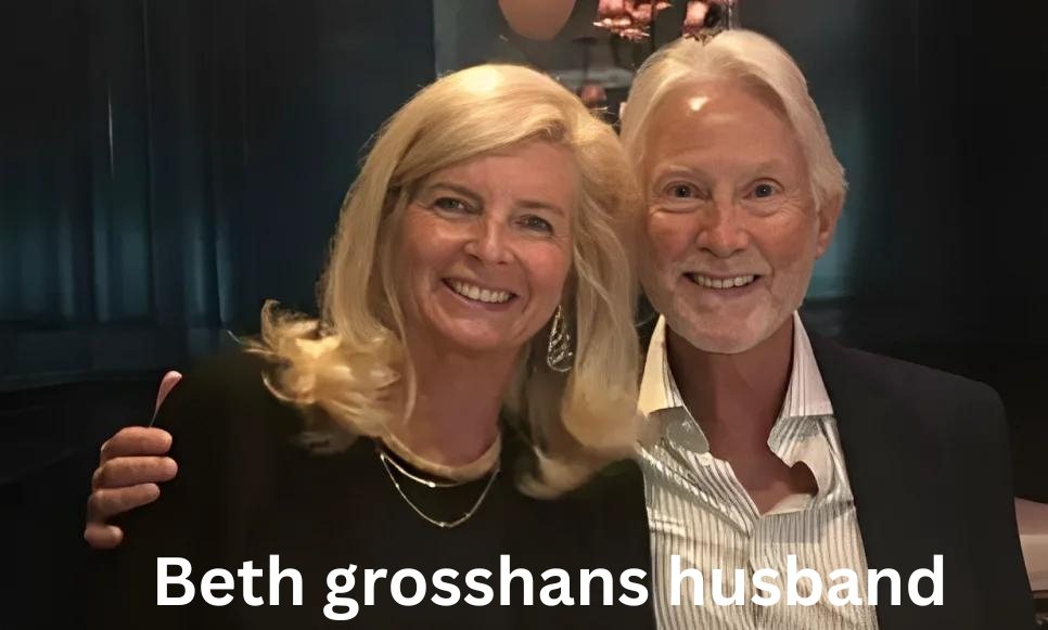 Beth Grosshans Husband: Everything About Him - Prayza
